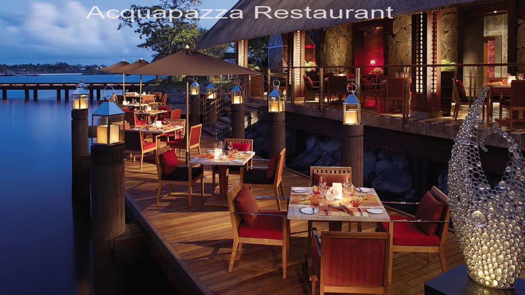 , Four Seasons Resort Mauritius at Anahita, Acquapazza Restaurant
